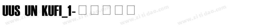 UUS UN KUFI_1字体转换